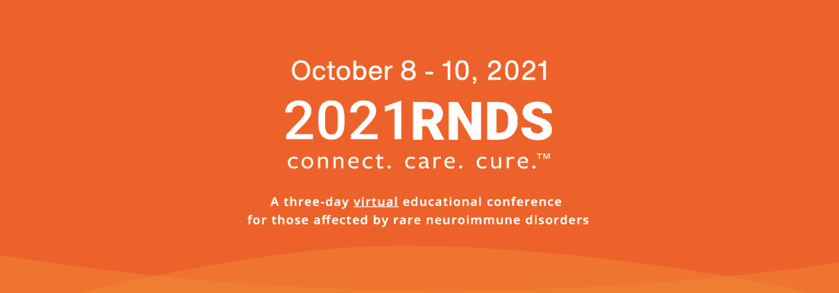 Texto que dice RNDS 2021 con texto debajo que dice La conferencia educativa virtual de tres días para las personas afectadas por trastornos neuroinmunes raros sobre un fondo naranja